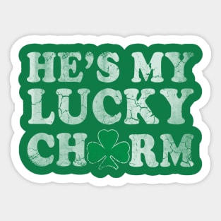 Hes My Lucky Charm Couples St Patricks Day Sticker